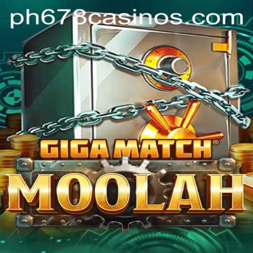 Unveiling GigaMatchMoolah: The Ultimate Gaming Experience with PH678