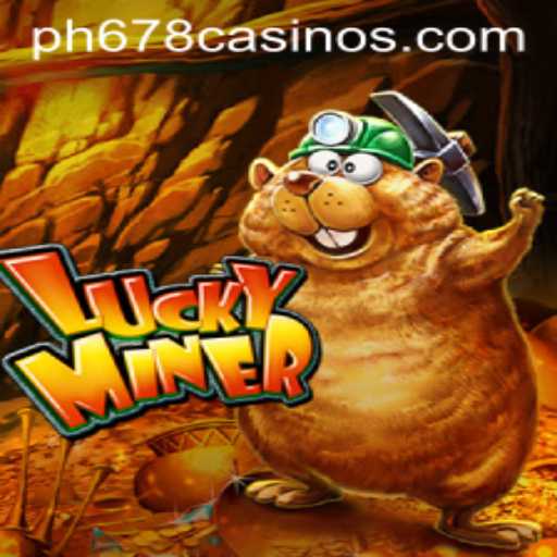 Exploring the World of LuckyMiner: Your Ultimate Guide to PH678