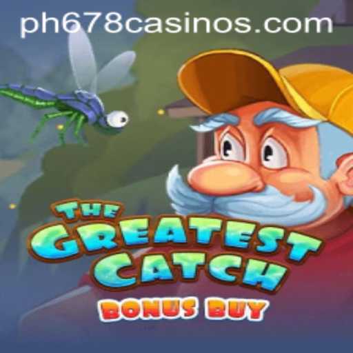 Exploring 'TheGreatestCatchBonusBuy': A Dive into Excitement with the Innovative Game 'PH678'