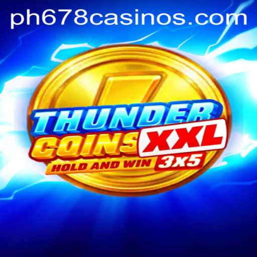 Exploring ThunderCoinsXxl: A Modern Gaming Phenomenon with PH678